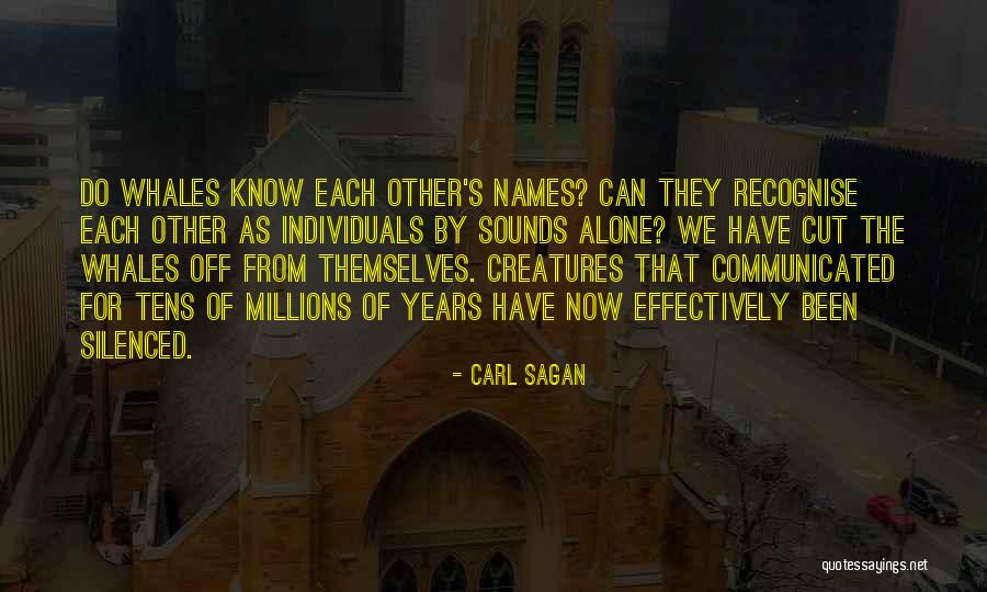 Whales Quotes By Carl Sagan Whales Quotes By Carl Sagan