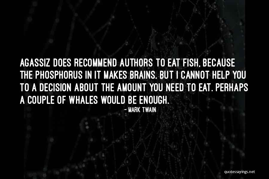 Whales Quotes By Mark Twain