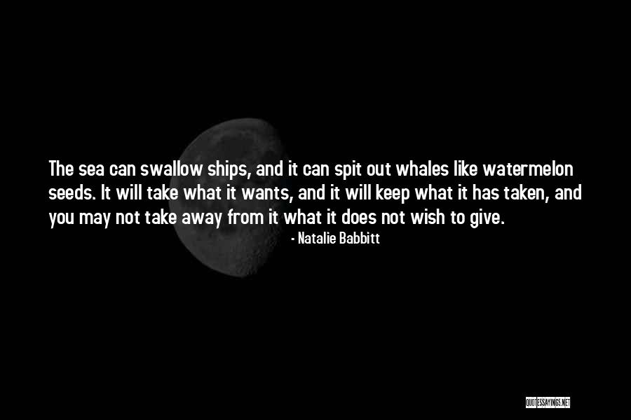 Whales Quotes By Natalie Babbitt