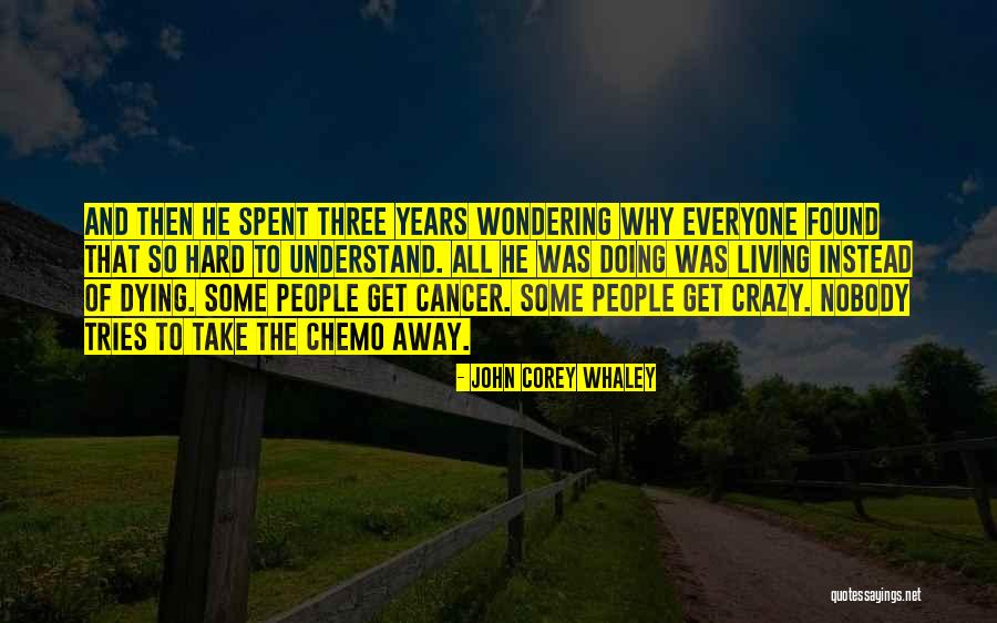 Whaley Quotes By John Corey Whaley Whaley Quotes By John Corey Whaley