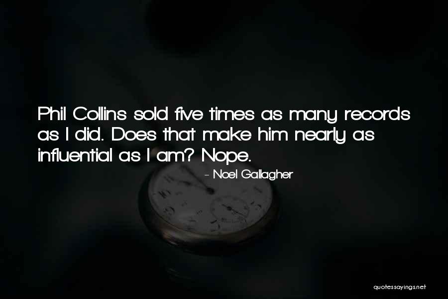 Whalien 52 Quotes By Noel Gallagher Whalien 52 Quotes By Noel Gallagher