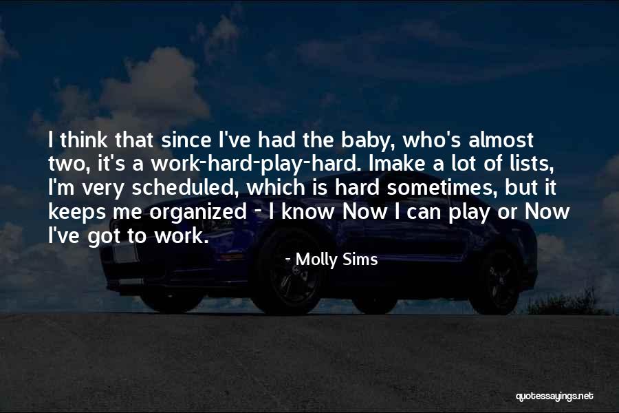 Whaling Company Quotes By Molly Sims Whaling Company Quotes By Molly Sims