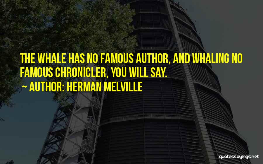 Whaling Quotes By Herman Melville