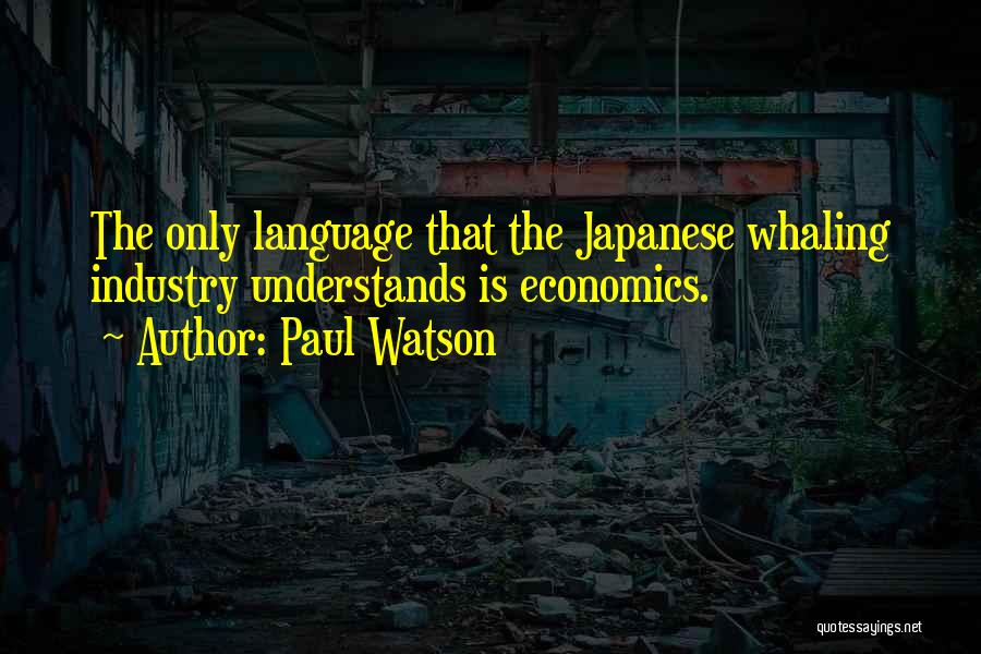 Whaling Quotes By Paul Watson