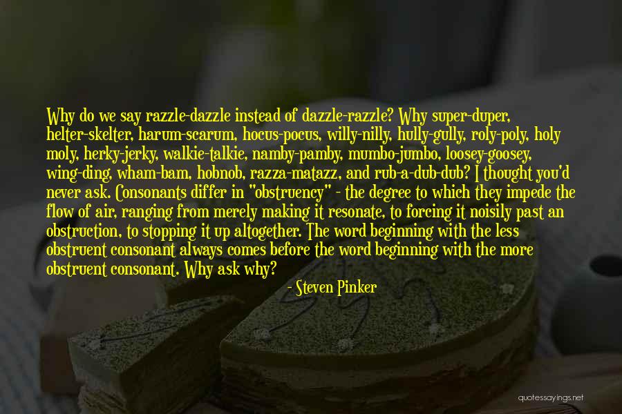 Wham Bam Quotes By Steven Pinker Wham Bam Quotes By Steven Pinker