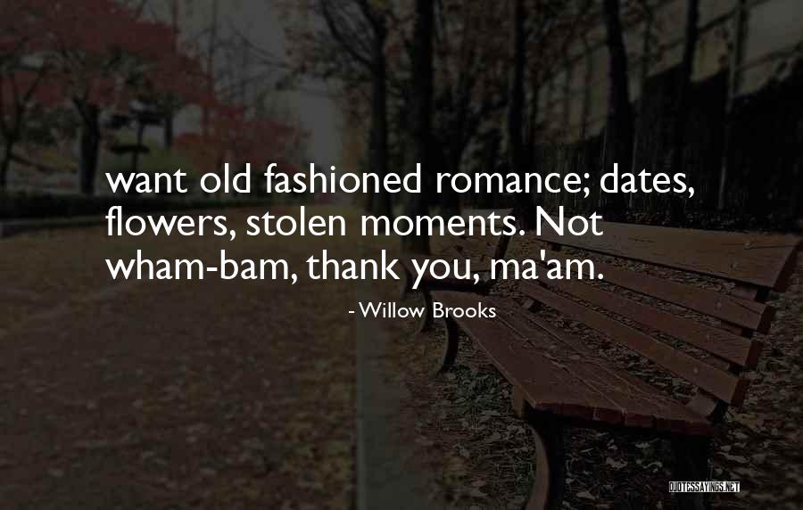 Wham Bam Quotes By Willow Brooks Wham Bam Quotes By Willow Brooks
