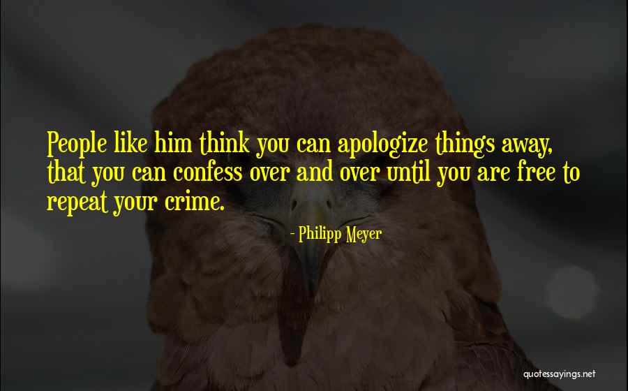 Whassup Dog Quotes By Philipp Meyer Whassup Dog Quotes By Philipp Meyer