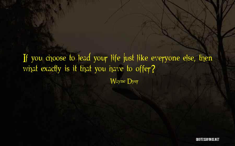 Whassup Dog Quotes By Wayne Dyer Whassup Dog Quotes By Wayne Dyer