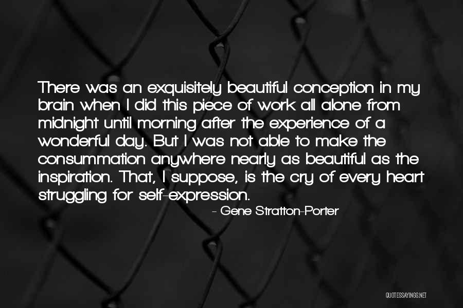 What A Beautiful Morning Quotes By Gene Stratton-Porter What A Beautiful Morning Quotes By Gene Stratton-Porter