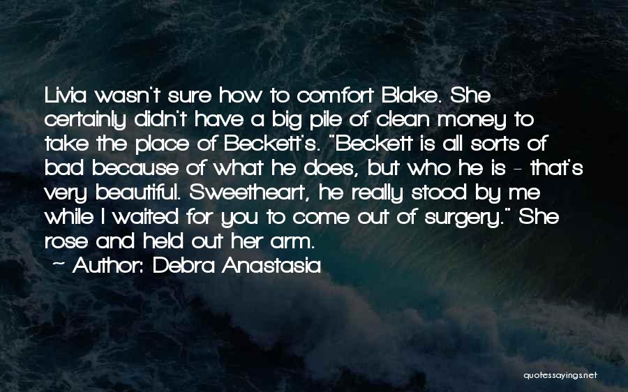 What A Beautiful Place Quotes By Debra Anastasia