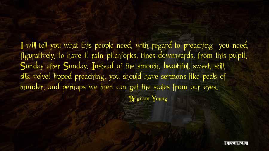 What A Beautiful Sunday Quotes By Brigham Young