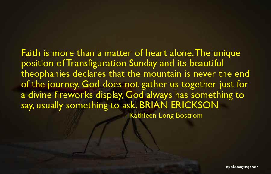 What A Beautiful Sunday Quotes By Kathleen Long Bostrom