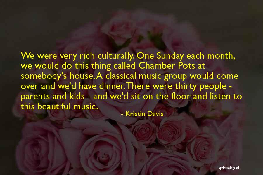 What A Beautiful Sunday Quotes By Kristin Davis