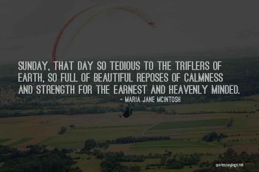 What A Beautiful Sunday Quotes By Maria Jane McIntosh