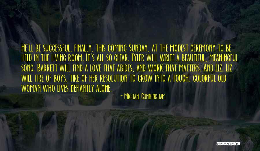 What A Beautiful Sunday Quotes By Michael Cunningham