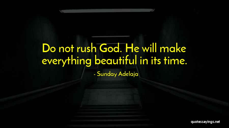 What A Beautiful Sunday Quotes By Sunday Adelaja