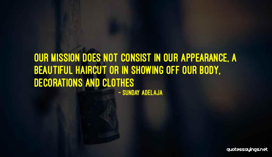 What A Beautiful Sunday Quotes By Sunday Adelaja