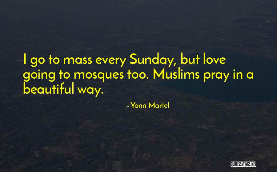 What A Beautiful Sunday Quotes By Yann Martel