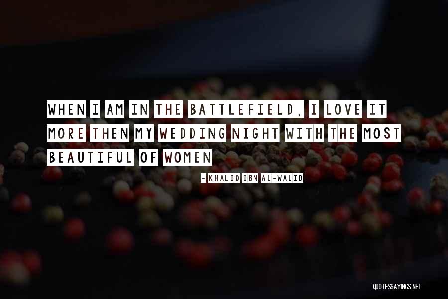 What A Beautiful Wedding Quotes By Khalid Ibn Al-Walid What A Beautiful Wedding Quotes By Khalid Ibn Al-Walid