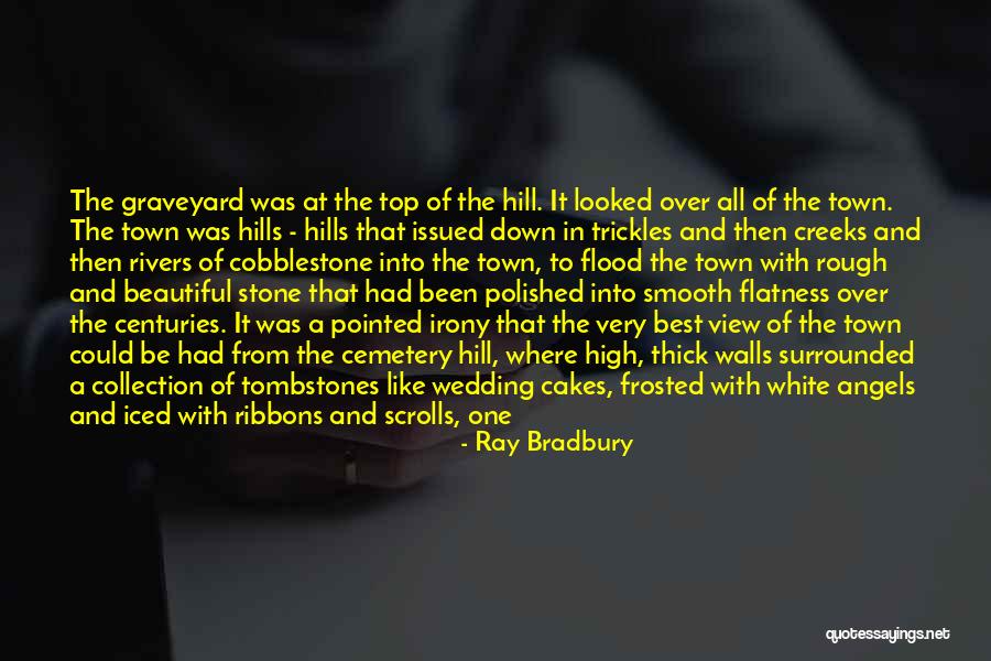 What A Beautiful Wedding Quotes By Ray Bradbury What A Beautiful Wedding Quotes By Ray Bradbury