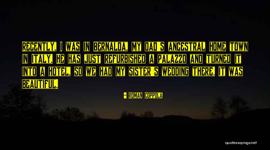 What A Beautiful Wedding Quotes By Roman Coppola What A Beautiful Wedding Quotes By Roman Coppola