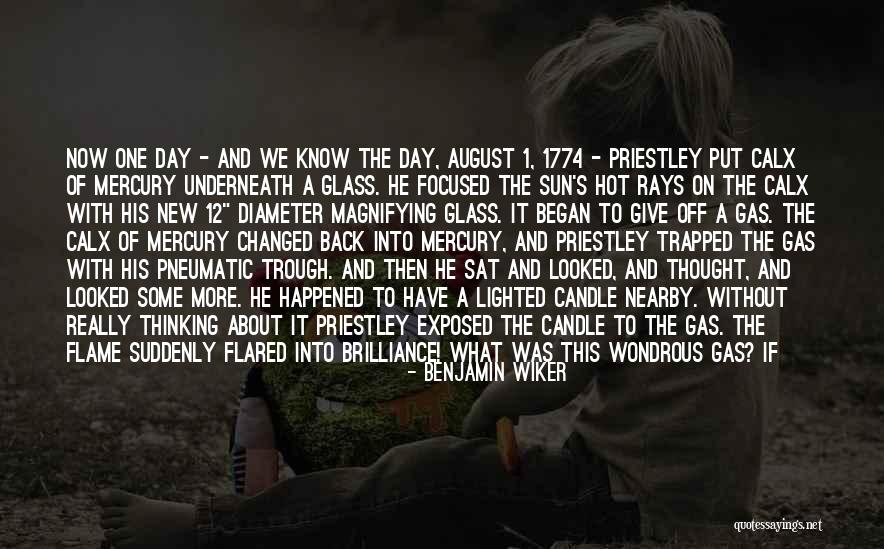 What A Day It Was Quotes By Benjamin Wiker What A Day It Was Quotes By Benjamin Wiker