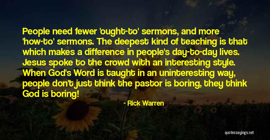 What A Difference A Day Makes Quotes By Rick Warren
