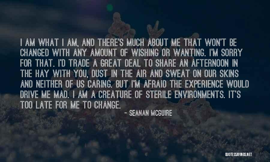 What A Great Experience Quotes By Seanan McGuire What A Great Experience Quotes By Seanan McGuire