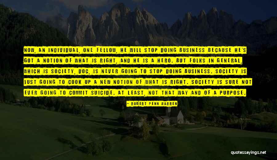 What A Hero Is Not Quotes By Robert Penn Warren What A Hero Is Not Quotes By Robert Penn Warren