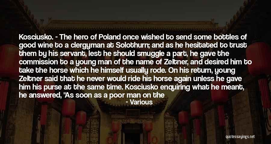 What A Hero Is Not Quotes By Various What A Hero Is Not Quotes By Various