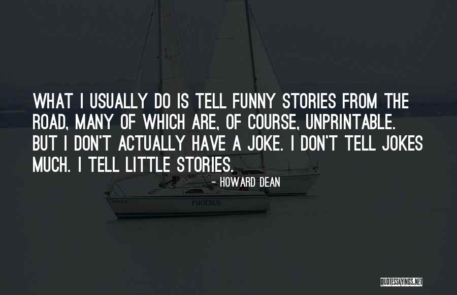 What A Joke Quotes By Howard Dean What A Joke Quotes By Howard Dean