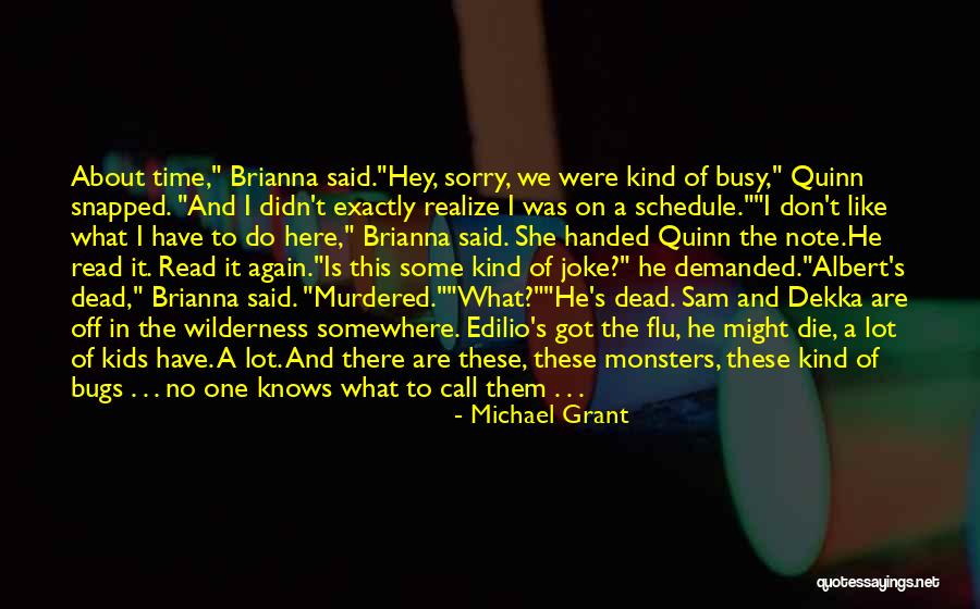 What A Joke Quotes By Michael Grant What A Joke Quotes By Michael Grant