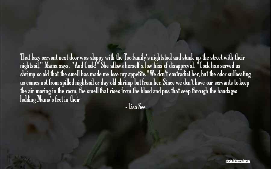 What A Lazy Day Quotes By Lisa See What A Lazy Day Quotes By Lisa See