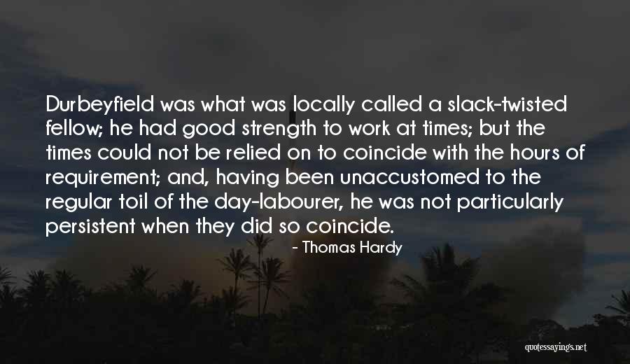 What A Lazy Day Quotes By Thomas Hardy What A Lazy Day Quotes By Thomas Hardy