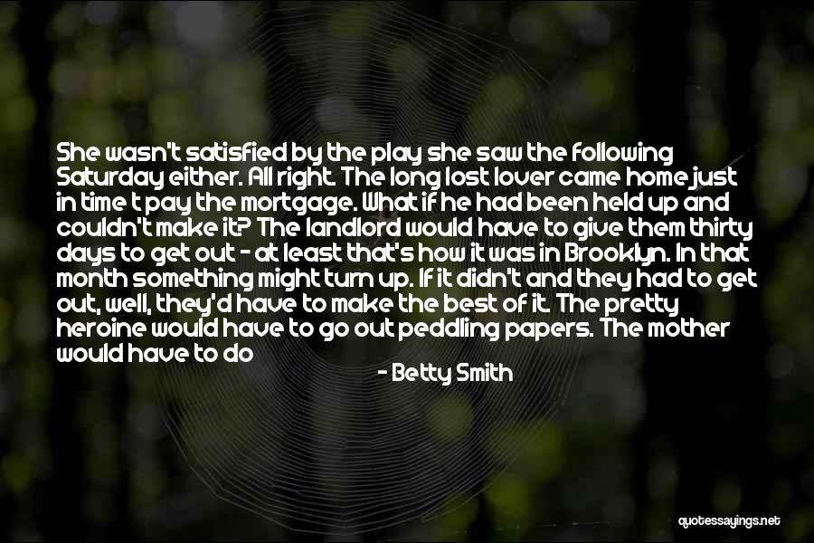 What A Long Day Quotes By Betty Smith What A Long Day Quotes By Betty Smith
