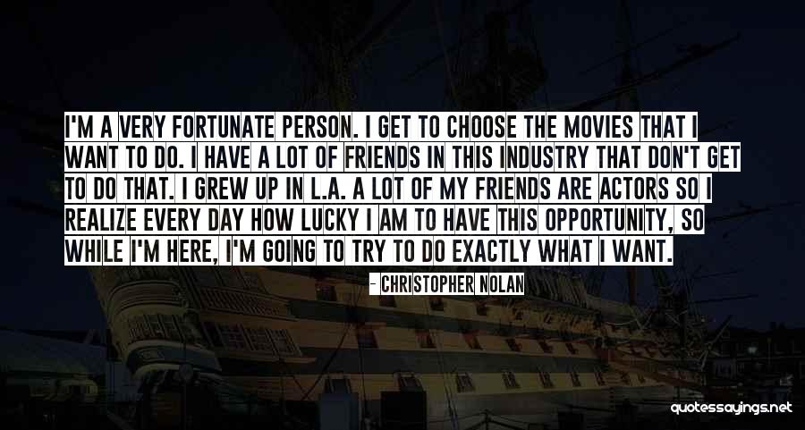 What A Lucky Day Quotes By Christopher Nolan What A Lucky Day Quotes By Christopher Nolan
