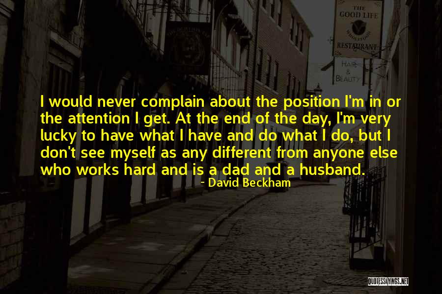 What A Lucky Day Quotes By David Beckham What A Lucky Day Quotes By David Beckham