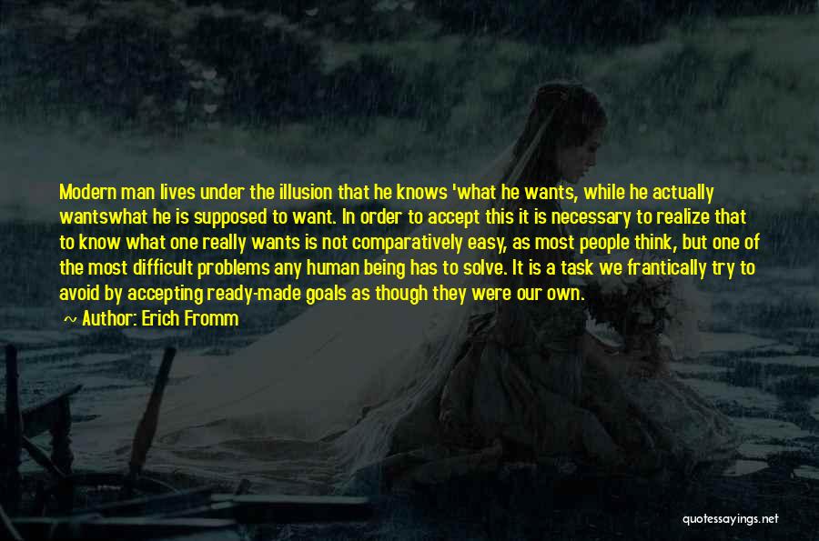 What A Man Really Wants Quotes By Erich Fromm