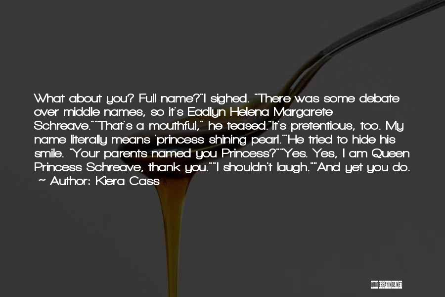 What A Name Means Quotes By Kiera Cass