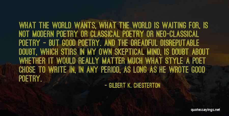 What A Poet Is Quotes By Gilbert K. Chesterton What A Poet Is Quotes By Gilbert K. Chesterton