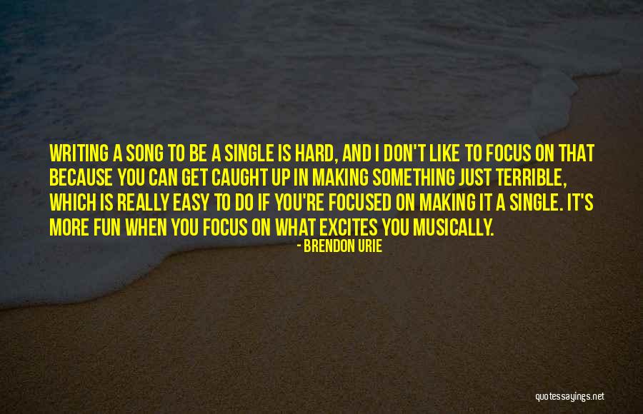 What A Song Can Do Quotes By Brendon Urie What A Song Can Do Quotes By Brendon Urie