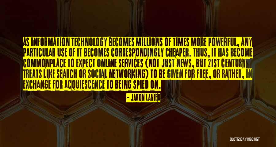 What A Tangled Web We Weave Quotes By Jaron Lanier What A Tangled Web We Weave Quotes By Jaron Lanier