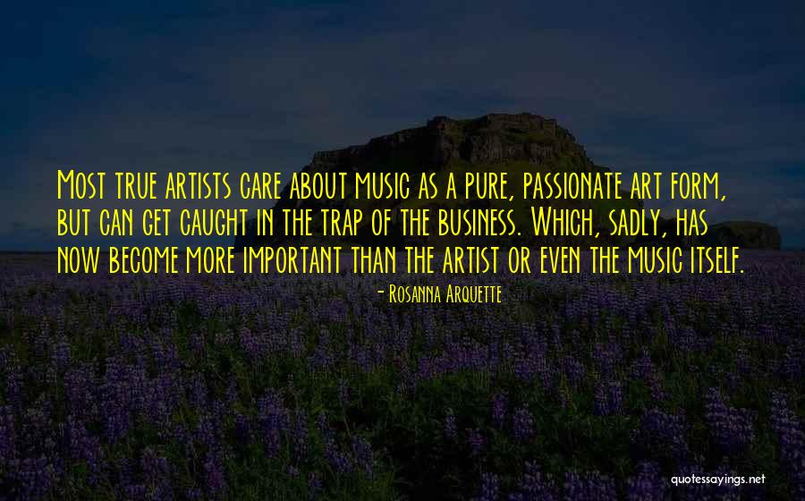 What A True Artist Want Quotes By Rosanna Arquette What A True Artist Want Quotes By Rosanna Arquette