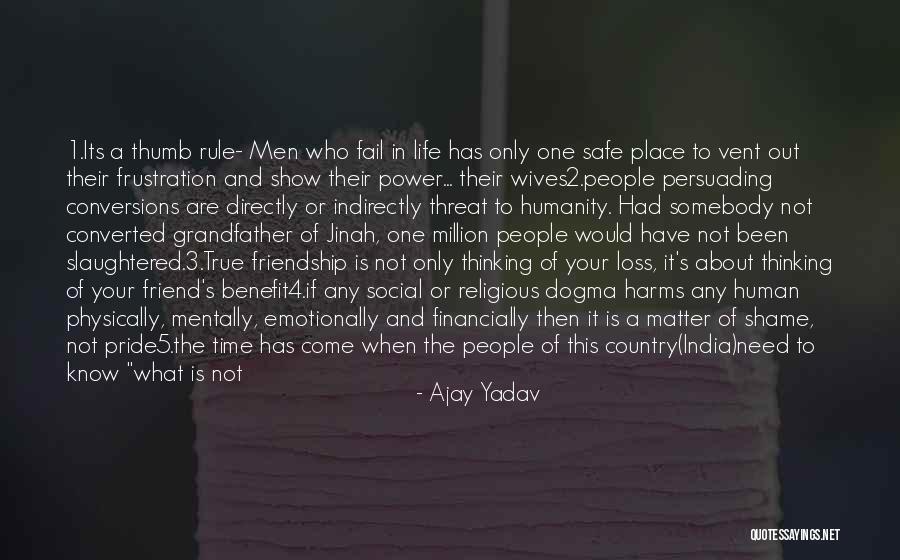 What A True Friend Is Quotes By Ajay Yadav What A True Friend Is Quotes By Ajay Yadav