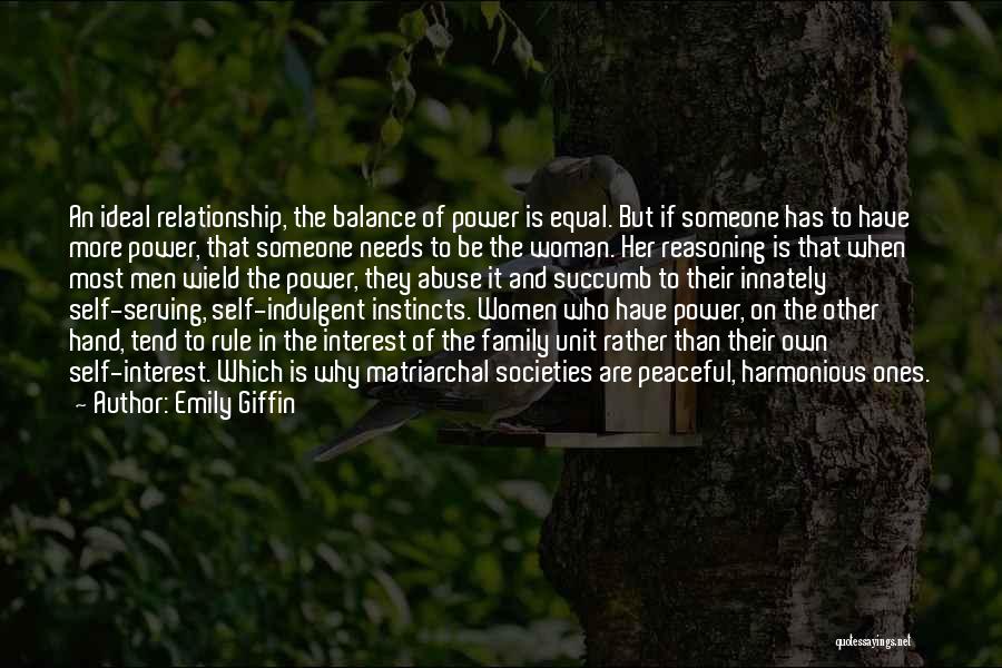 What A Woman Needs In A Relationship Quotes By Emily Giffin