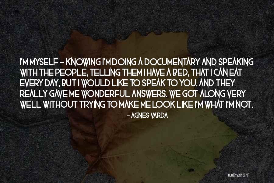What A Wonderful Day Quotes By Agnes Varda What A Wonderful Day Quotes By Agnes Varda