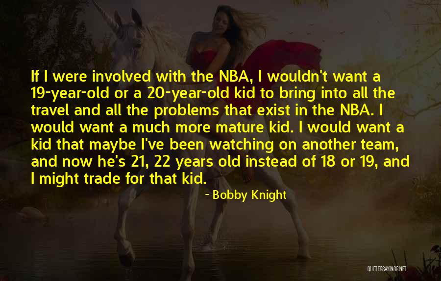 What A Year Can Bring Quotes By Bobby Knight What A Year Can Bring Quotes By Bobby Knight