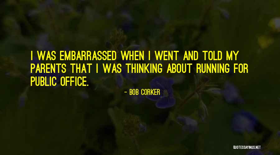 What About Bob Best Quotes By Bob Corker