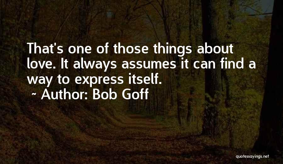 What About Bob Best Quotes By Bob Goff