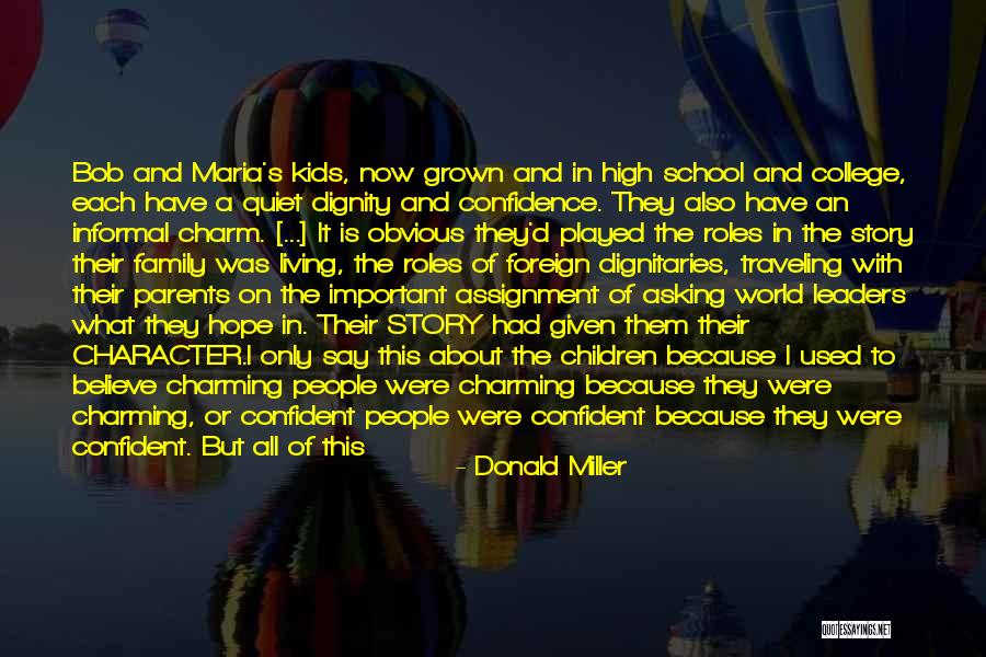 What About Bob Best Quotes By Donald Miller What About Bob Best Quotes By Donald Miller